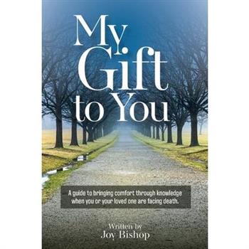 My Gift to You