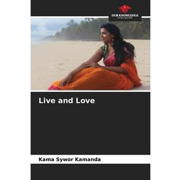 Live and Love