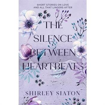 The Silence Between Heartbeats