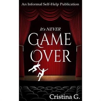 It's Never Game Over
