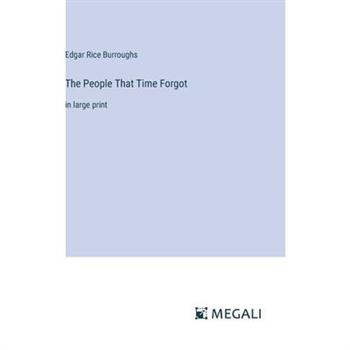 The People That Time Forgot
