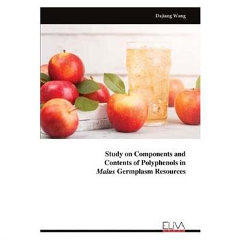 Study on Components and Contents of Polyphenols in Malus Germplasm Resources