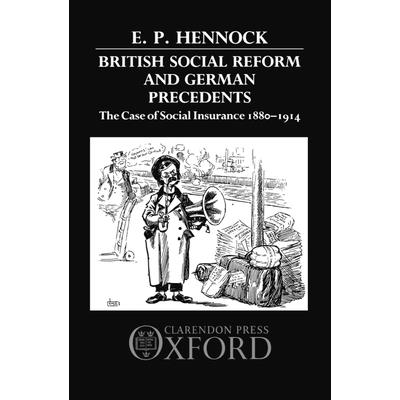 British Social Reform and German Precedents British Social Reform and German Precedents