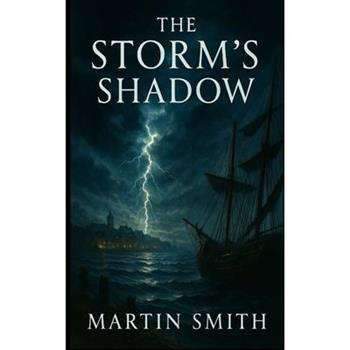 The Storm's Shadow