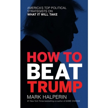 How to Beat Trump