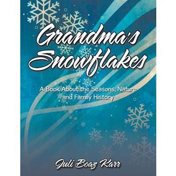 Grandma's Snowflakes