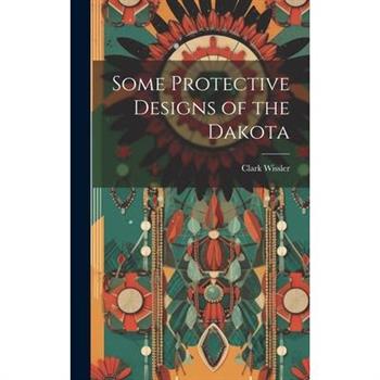 Some Protective Designs of the Dakota