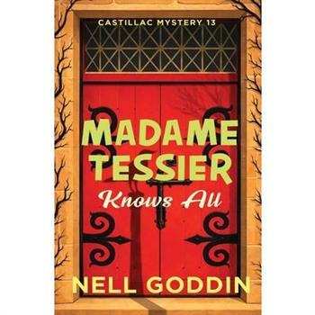 Madame Tessier Knows All