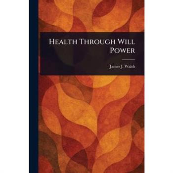 Health Through Will Power