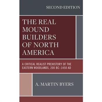 The Real Mound Builders of North America