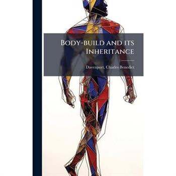 Body-build and its Inheritance
