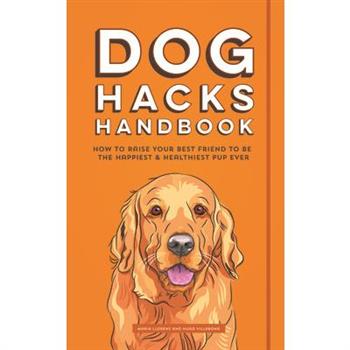 Dog Hacks Handbook