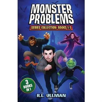Monster Problems Books 1-3