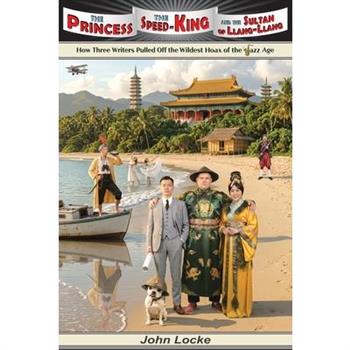 The Princess, the Speed-King, and the Sultan of Llang-Llang