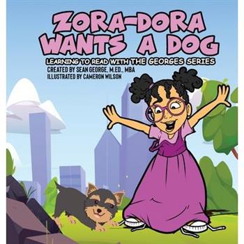 Zora-Dora Wants A Dog