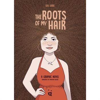 The Roots of My Hair