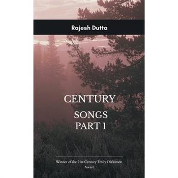 CENTURY SONGS Part I Prophet at 21