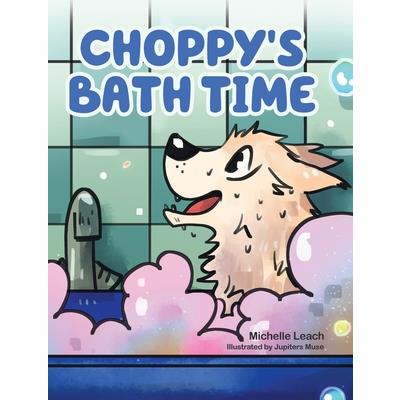 Choppy's Bath Time