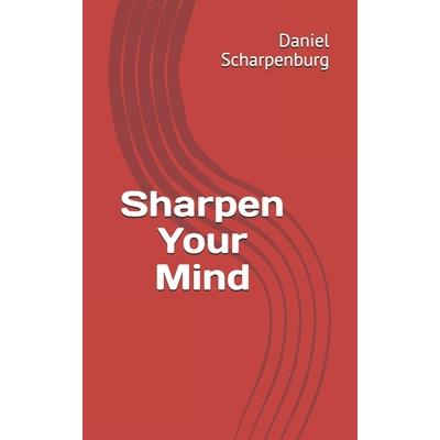 Sharpen Your Mind