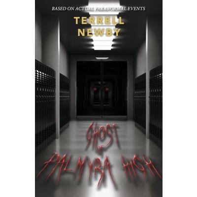 Ghost of Palmyra High