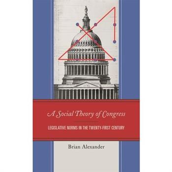 A Social Theory of Congress