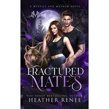 Fractured Mates