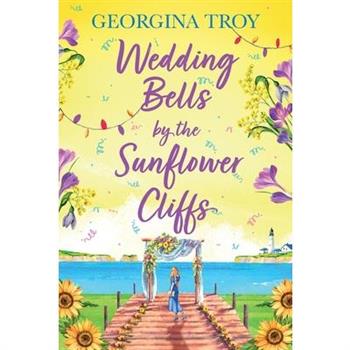 Wedding Bells by the Sunflower Cliffs