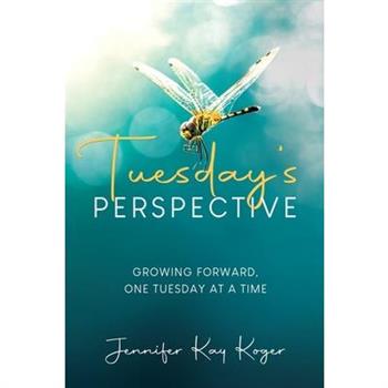 Tuesday's Perspective