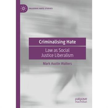 Criminalising Hate