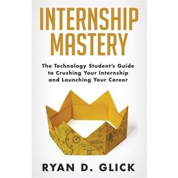 Internship Mastery