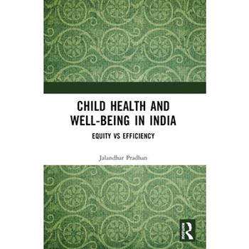 Child Health and Well-being in India