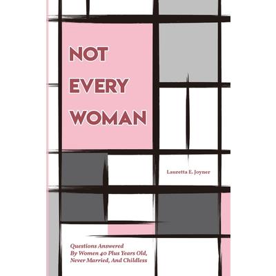 Not Every Women