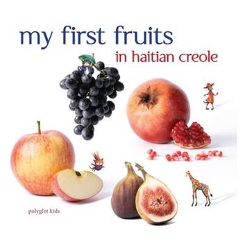 My First Fruits in Haitian Creole