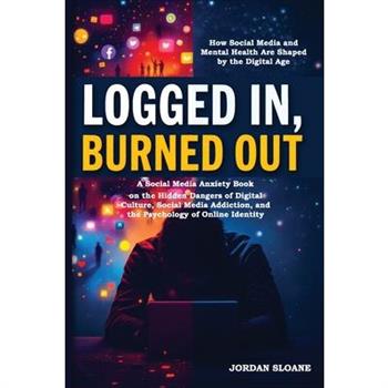 Logged In, Burned Out