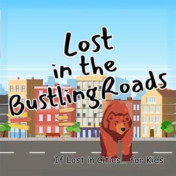 Lost in the Bustling Roads