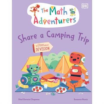 The Math Adventurers Share a Camping Trip