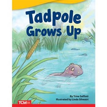 Tadpole Grows Up