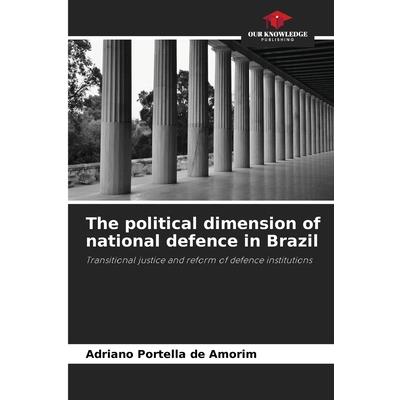 The political dimension of national defence in Brazil