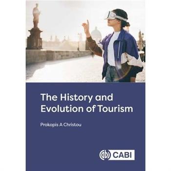 The History and Evolution of Tourism