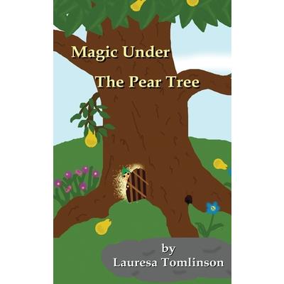 Magic Under the Pear Tree