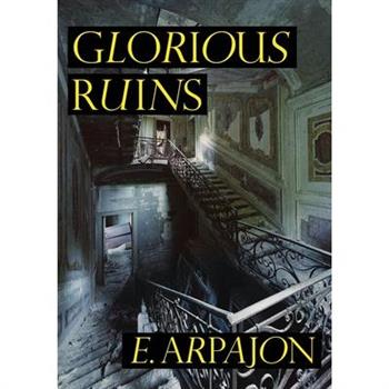 Glorious Ruins