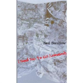I Need You To Kill Somebody [paperback]