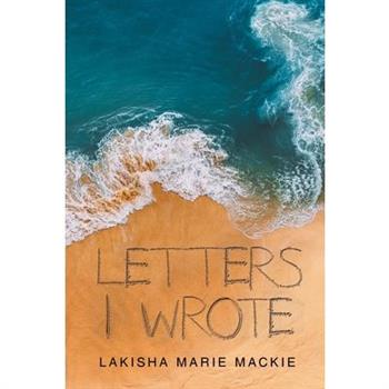 Letters I Wrote