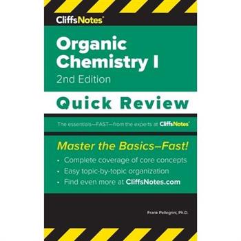 CliffsNotes Organic Chemistry I