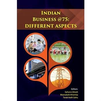 Indian Business @ 75-Different Aspects