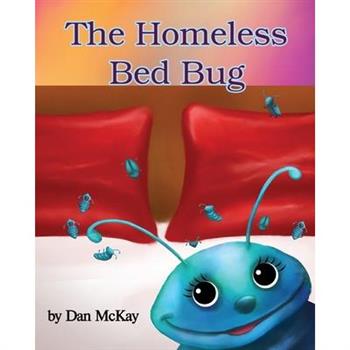 The Homeless Bed Bug