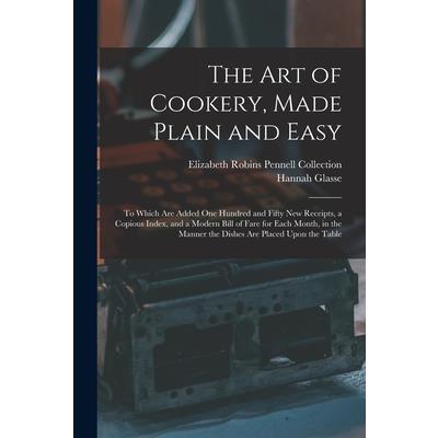 The Art of Cookery, Made Plain and Easy