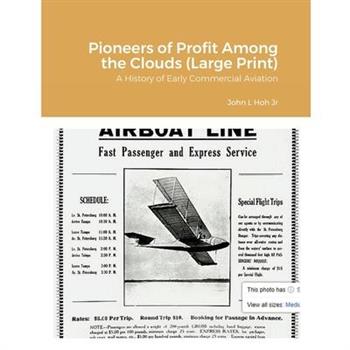 Pioneers of Profit Among the Clouds (Large Print)