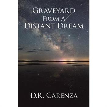 Graveyard From A Distant Dream