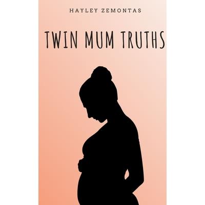Twin Mum Truths